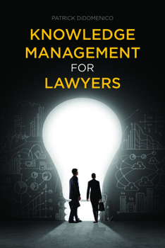 Paperback Knowledge Management for Lawyers Book