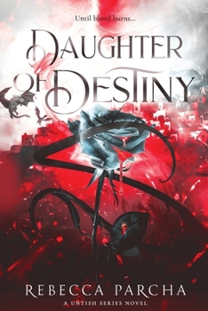 Daughter of Destiny - Book #2 of the Untish