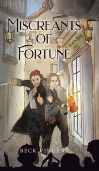 Hardcover Miscreants of Fortune Book