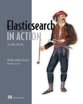 Paperback Elasticsearch in Action, Second Edition Book