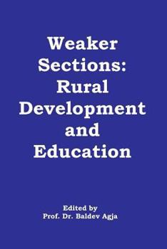 Paperback Weaker Sections: Rural Development and Education Book
