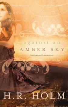 Paperback Against an Amber Sky Book