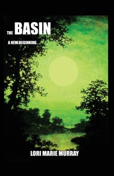 Paperback The Basin: A New Beginning... Book