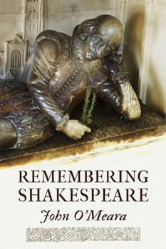 Paperback Remembering Shakespeare: The Scope of His Achievement from 'Hamlet' Through 'The Tempest' Volume 68 Book