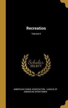 Hardcover Recreation; Volume 6 Book