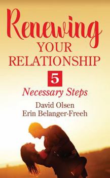 Paperback Renewing Your Relationship: 5 Necessary Steps Book