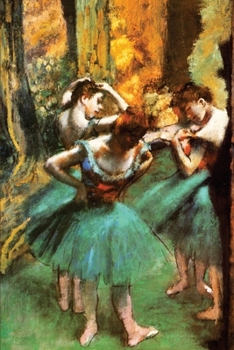 ''Dancers Pink and Green'' by Edgar Degas - 1890: Journal (Blank / Lined)