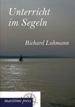 Paperback Unterricht Im Segeln [German] Book