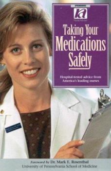 Hardcover Taking Your Medications Safely: A Nurseadviser Book