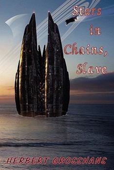 Slave - Book #1 of the Stars in Chains