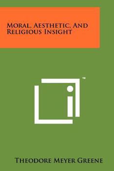 Paperback Moral, Aesthetic, and Religious Insight Book