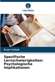Paperback Spezifische Lernschwierigkeiten: Psychologische Implikationen [German] Book
