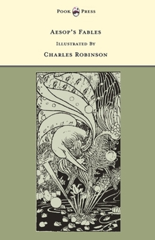 Paperback Aesop's Fables - Illustrated by Charles Robinson (The Banbury Cross Series) Book