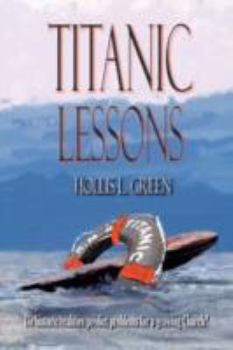 Paperback Titanic Lessons Book