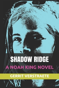 Paperback Shadow Ridge: A Noah King Novel Book