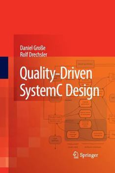 Paperback Quality-Driven Systemc Design Book