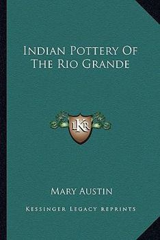 Paperback Indian Pottery Of The Rio Grande Book