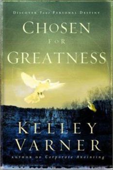 Paperback Chosen for Greatness: Discover Your Personal Destiny Book