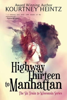 Paperback Highway Thirteen to Manhattan Book