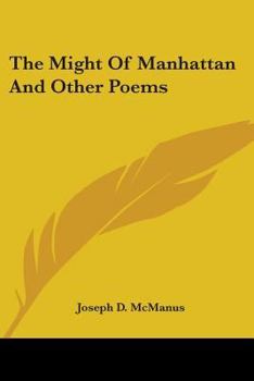 Paperback The Might Of Manhattan And Other Poems Book