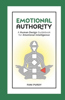 Paperback Emotional Authority: A Human Design Guidebook for Emotional Intelligence Book