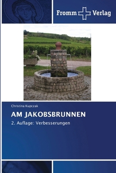 Am Jakobsbrunnen (German Edition)