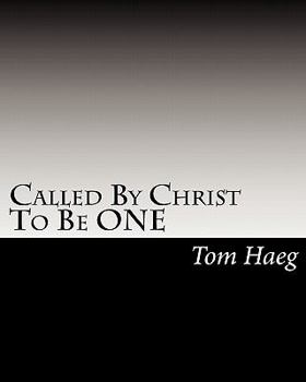 Paperback Called By Christ To Be ONE Book