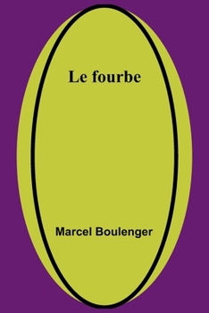 Paperback Le fourbe Book