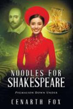 Paperback Noodles for Shakespeare: Pygmalion Down Under Book