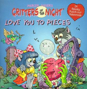 Paperback Love You to Pieces: 24 Spooky Punch-Out Valentines Book
