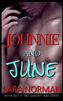 Johnnie and June - Book #2 of the Carter's Bar