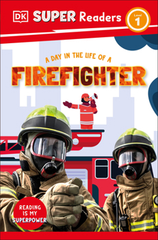 Paperback DK Super Readers Level 1 a Day in the Life of a Firefighter Book