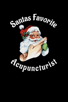 Paperback Santas Favorite Acupuncturist Book