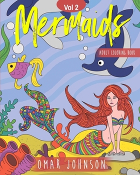 Paperback Mermaids Adult Coloring Book Vol 2 Book