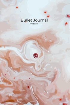 Paperback Bullet Journal: Undated Bullet Planner with Guidelines (Marble Painting) Book