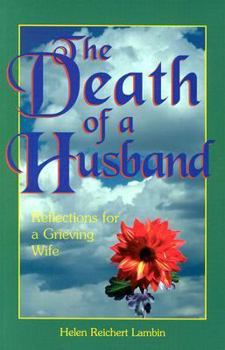 Paperback The Death of a Husband: Reflections for a Grieving Wife Book