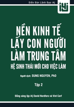 Paperback NỀN KINH TẾ LẤY CON NGƯỜI LÀM TRUNG TÂM - Tập 2 [Vietnamese] Book