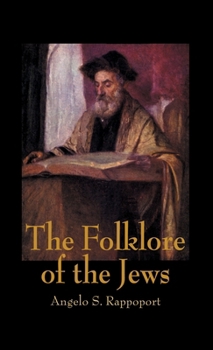 Hardcover The Folklore Of The Jews Book