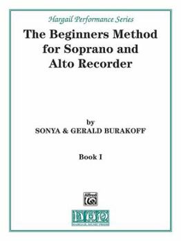 Paperback The Beginners Method for Soprano and Alto Recorder, Bk 1: Part 1 Book