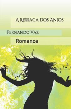 Paperback A Ressaca dos Anjos: Romance [Portuguese] Book