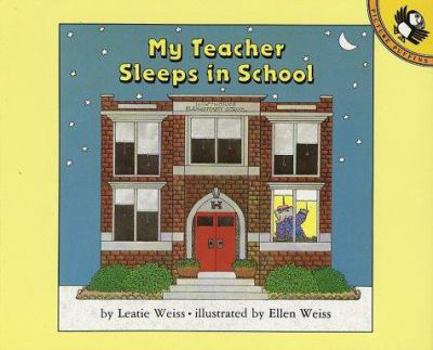 Paperback My Teacher Sleeps in School Book