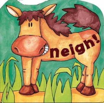 Board book Neigh! Book