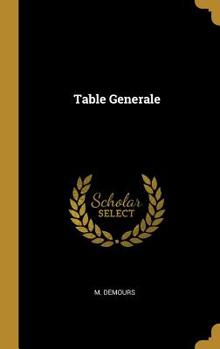 Hardcover Table Generale [French] Book