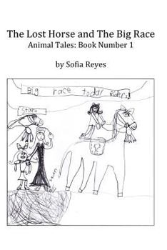 Paperback The Lost Horse and the Big Race Book