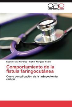 Paperback Comportamiento de La Fistula Faringocutanea [Spanish] Book