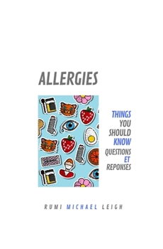Paperback Allergies: Things You Should Know (Questions et Réponses) [French] Book