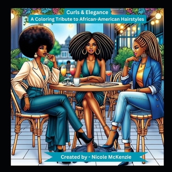 Curls Unleashed - Celebrating African-American Hairstyles