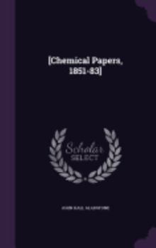 Hardcover [Chemical Papers, 1851-83] Book