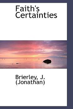 Faith's Certainties