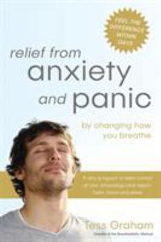 Paperback Relief from Anxiety and Panic: by changing how you breathe Book